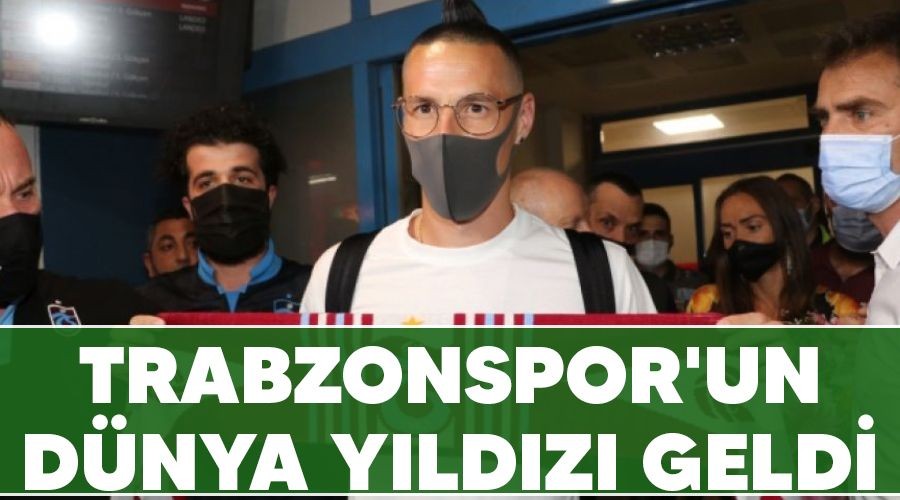 Trabzonspor'un dnya yldz geldi