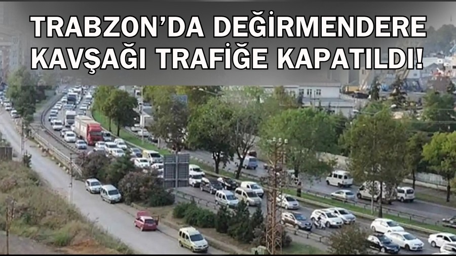 Trabzonda Deirmendere Kava trafie kapatld! Gzerghlar deiti...