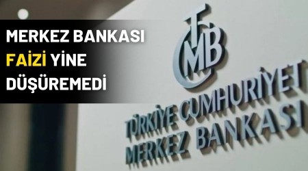 MB faizi yine dremedi