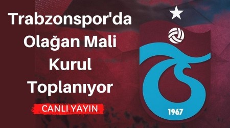 Trabzonspor'da Mali Olaan Genel Kurul Toplanyor