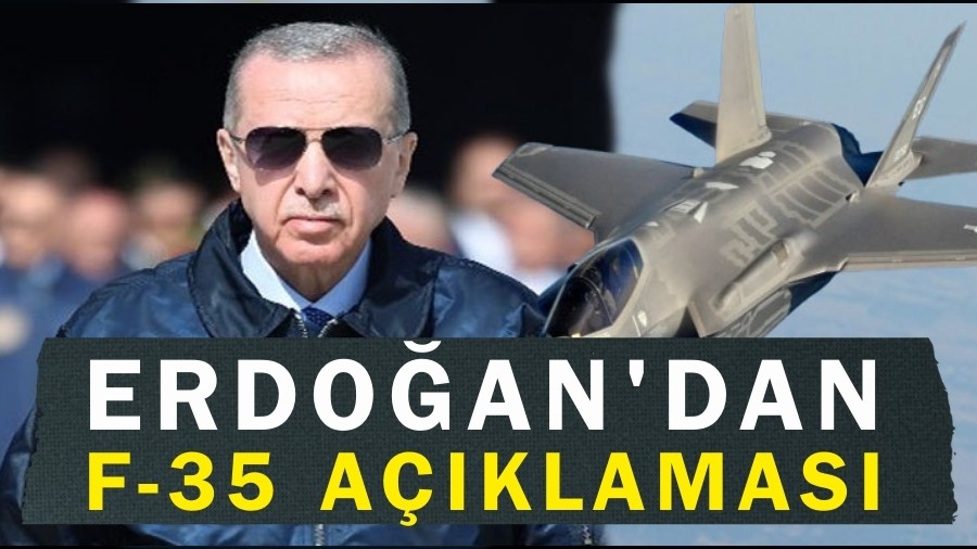 Cumhurba�kan� Erdo�an'dan F-35 A��klamas�