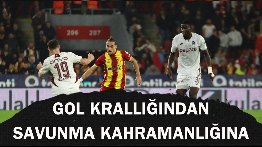 Gol krallığından savunma kahramanlığına...