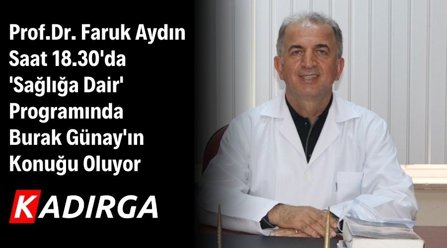 Sala Dair'in Bugnk Konuu Prof.Dr. Faruk Aydn