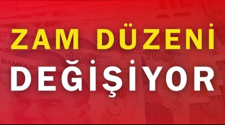 �ikayet Seslerinin Y�kseldi�i Zam D�zeni De�i�iyor