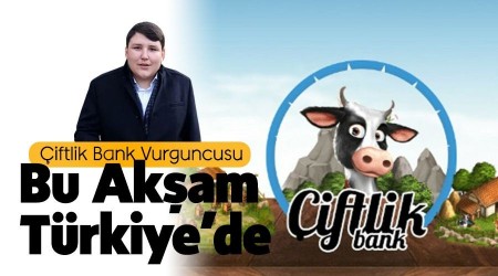 'Tosuncuk olarak bilinen Mehmet Aydn bu akam 22.30'da Trkiye'de olacak'