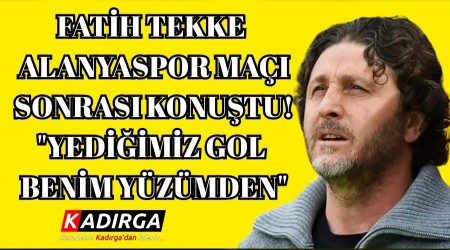 Trabzonspor Fatih Tekke Alanyaspor ma sonras konutu! "Yediimiz gol benim yzmden"
