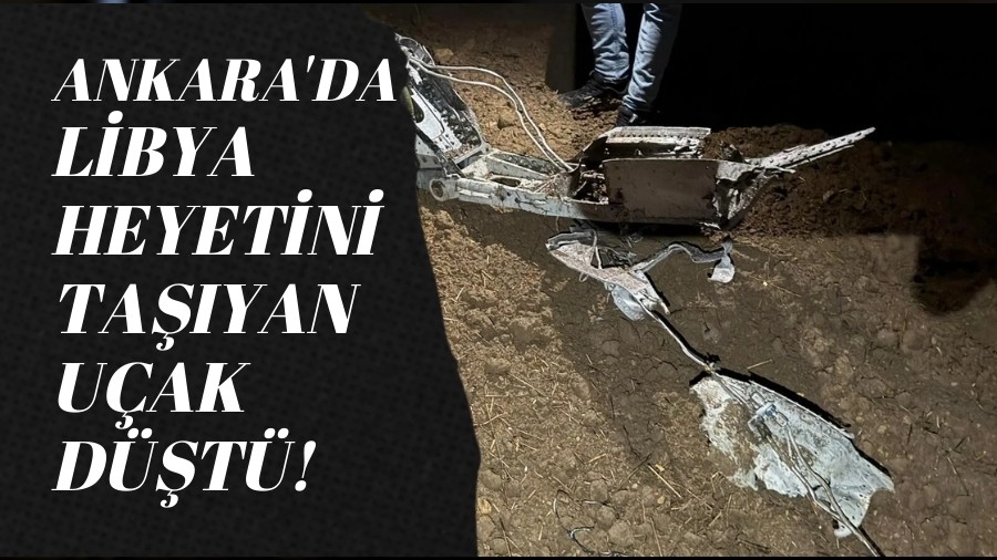 Ankara'da Libya heyetini ta��yan u�ak d��t�!