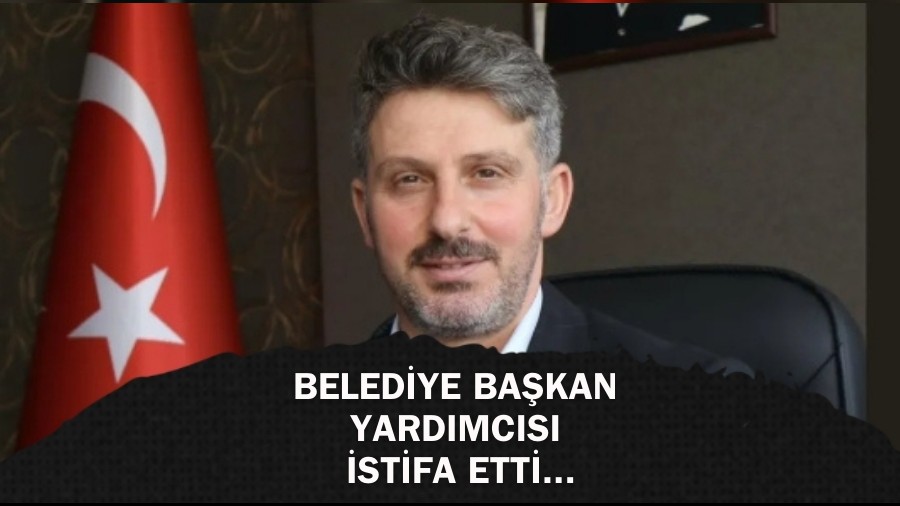 Trabzon'da flaş gelişme! Belediye Başkan yardımcısı istifa etti...