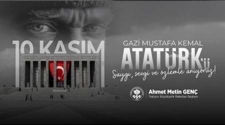 TRABZON BÜYÜKŞEHİR BELEDİYESİ 10 KASIM BAŞKAN İLANI