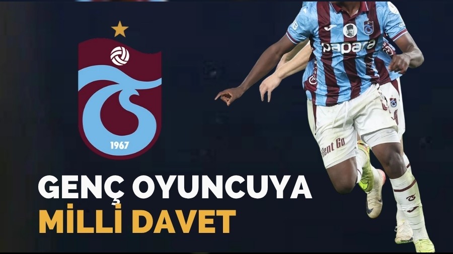 Trabzonspor'da Gen Oyuncuya Milli Davet