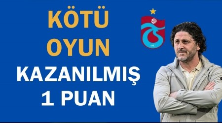 Fatih Tekke: "Kt oyun ve kazanlm bir puan"