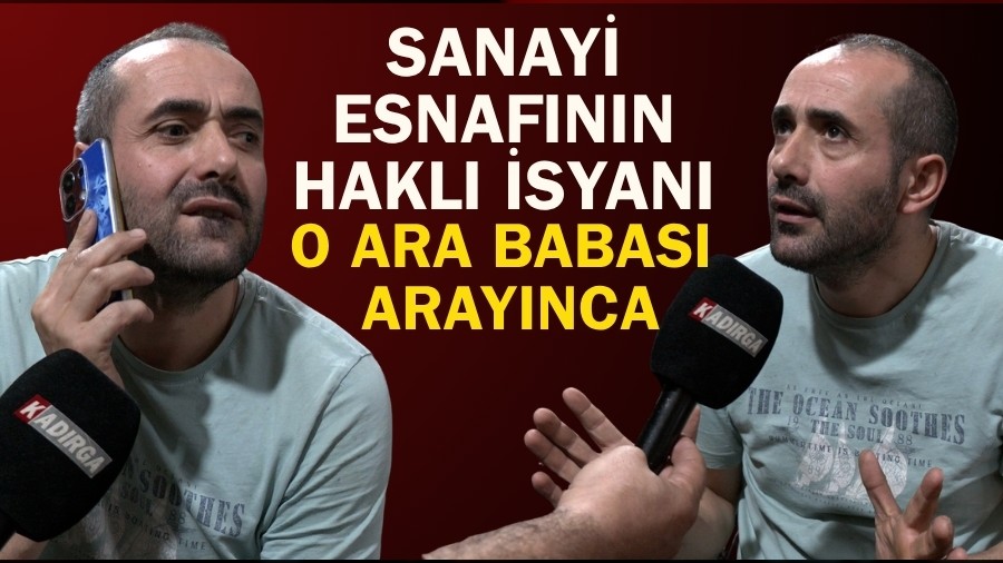 Sanayi Esnafnn Hakl syan! O Ara Babas Araynca