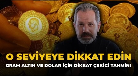 �slam Memi�'ten Gram Alt�n ve Dolar ��in Dikkat �ekici Tahmin! O Seviyeye Dikkat Edin
