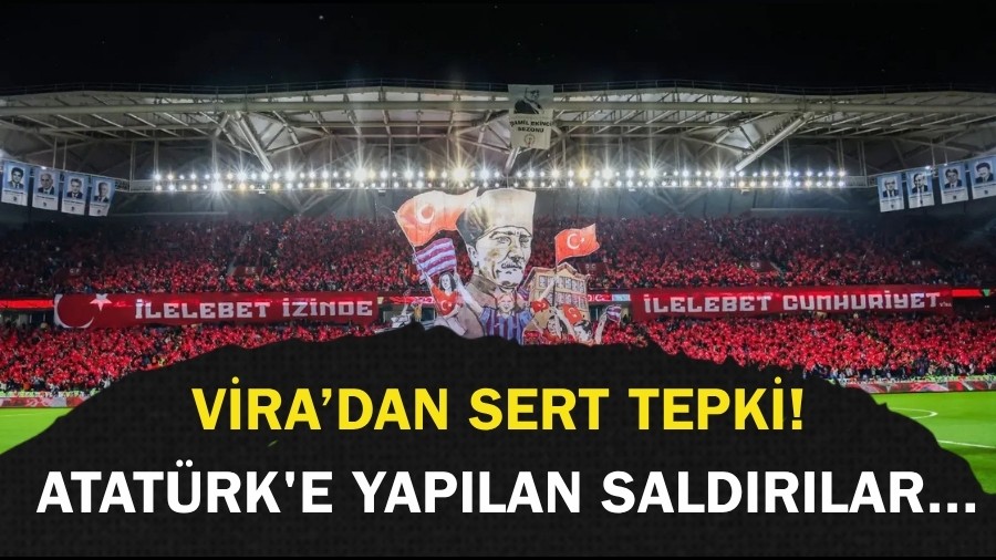 VRAdan sert tepki! Atatrk'e yaplan saldrlar Trabzonspor taraftarnn duruunu yanstmaz