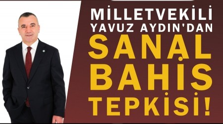 Yavuz Ayd�n'dan Sanal Bahis Tepkisi!