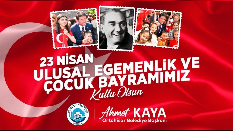 ORTAHSAR BELEDYES 23 NSAN BAYRAM LANI 