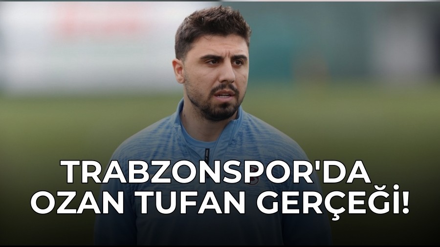 Trabzonspor'da Ozan Tufan Gerçeği!