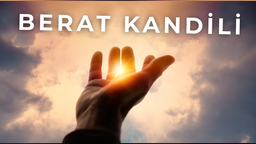 Berat Kandili 2026: Aff�n ve Ar�nman�n Gecesi. Berat Kandil gecesi ne zaman?