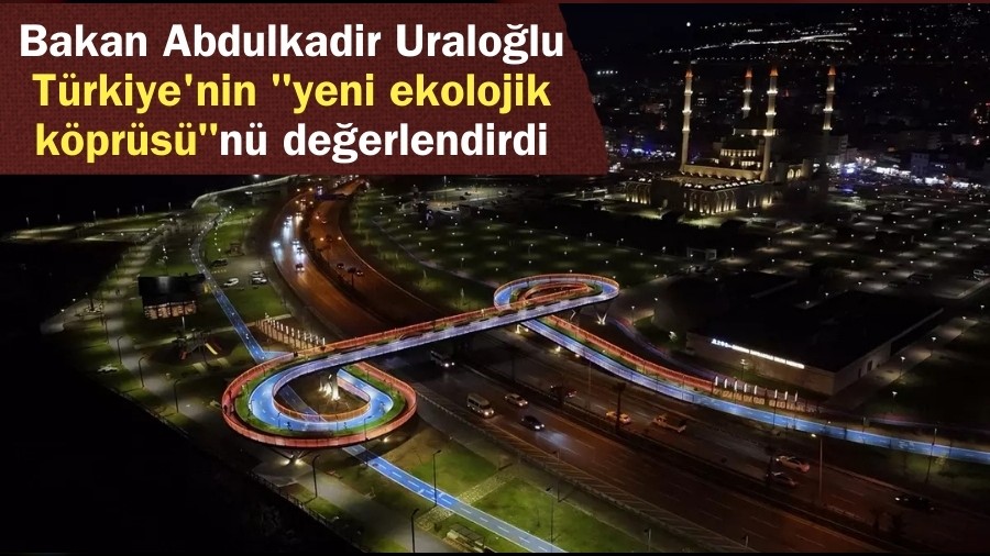 Türkiye'nin "yeni ekolojik köprüsü" Trabzon'da inşa edildi