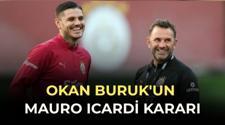 Okan Buruk'un Mauro Icardi karar�