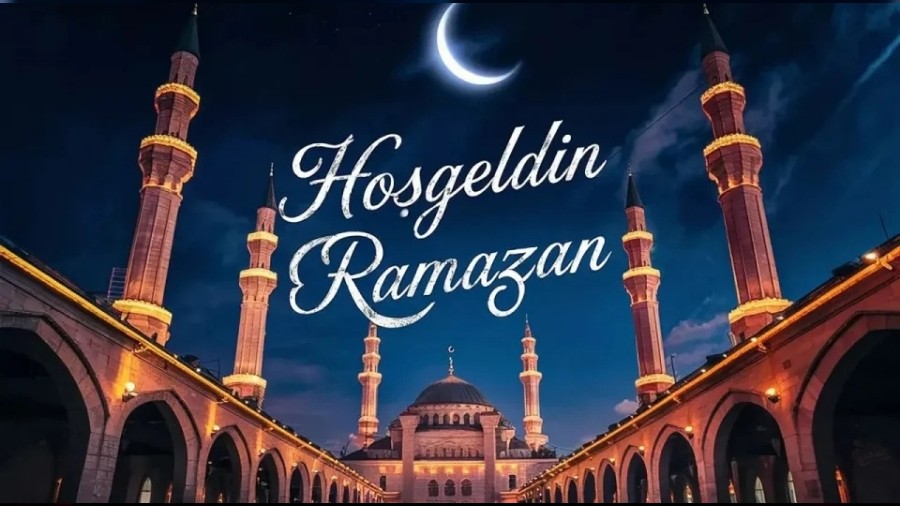 Hoş geldin ey Ramazan