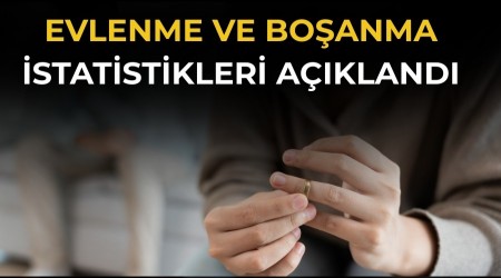 Evlenme ve boşanma istatistikleri açıklandı