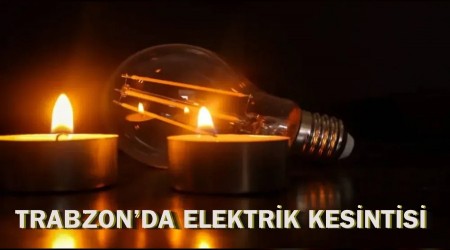 Trabzon’da Elektrik Kesintisi