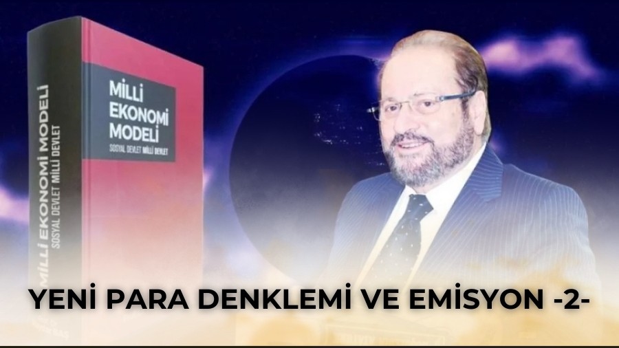 Yeni para denklemi ve emisyon -2-