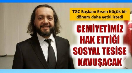 TGC Bakan Ersen Kk bir dnem daha yetki istedi