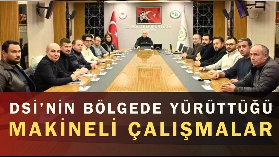 DS�'nin b�lgede y�r�tt��� makineli �al��malar toplant�da ele al�nd�