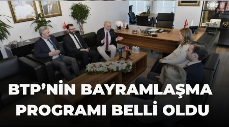 BTP�nin bayramla�ma program� belli oldu