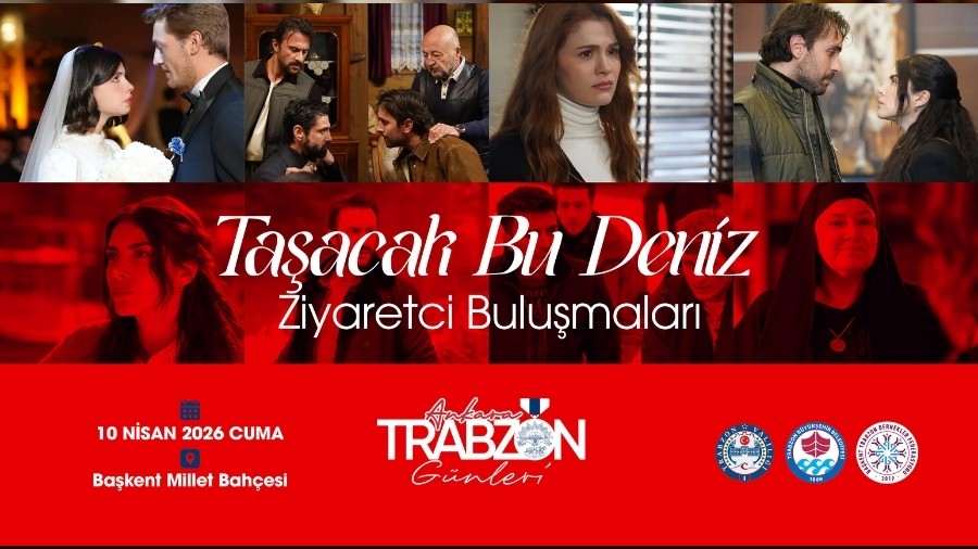 �Ta�acak Bu Deniz� dizi oyuncular�, Trabzon Tan�t�m G�nleri�nde 